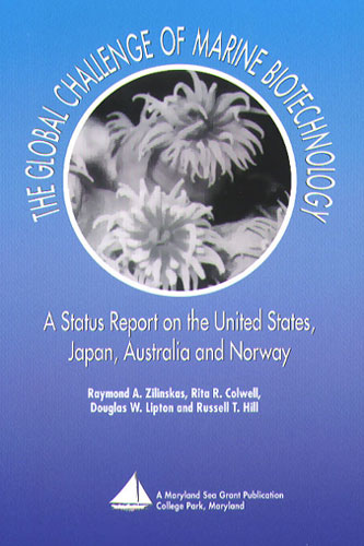 The Global Challenge of Marine Biotechnology: A Report on the United States, Japan, Australia and Norway. Cover image of The Global Challenge of Marine Biotechnology: A Report on the United States, Japan, Australia and Norway.